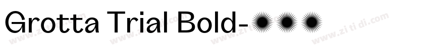 Grotta Trial Bold字体转换